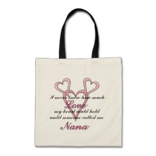 Nana (I Never Knew) Mother's Day Tote Bag