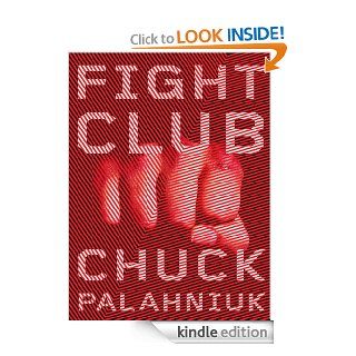 Fight Club A Novel eBook Chuck Palahniuk Kindle Store