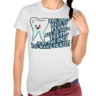 Funny Dentist Dental Hygienist Shirt