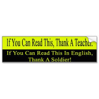 If You Can Read This, Thank A Teacher Bumper Stickers