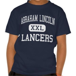 Abraham Lincoln   Lancers   High   Denver Colorado T Shirts