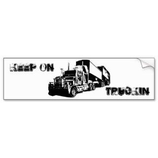 Keep on Truckin Bumper Stickers