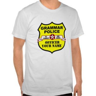Grammar Police Customizable Tee