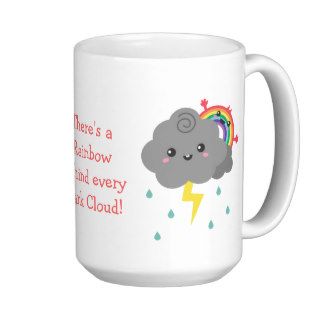 Cute Rainbow Behind Every Dark Cloud Coffee Mugs