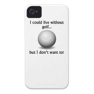 I Could Live Without Golf iPhone 4 Cover