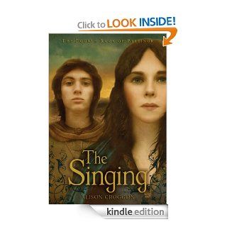The Singing The Fourth Book of Pellinor (Pellinor Series) eBook Alison Croggon Kindle Store