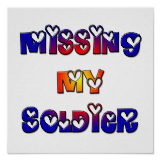 Missing my Soldier Print