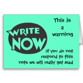 Write Now Or Else Cards