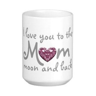 love mom to moon and back mug