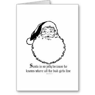 Santa knows where all the bad girls live cards