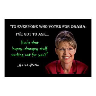 Sarah Palin   Hopey Changey Posters