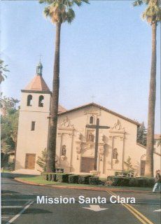 California's Mission Santa Clara Laurie Scolari (Narrator), Adeeb Barsum Movies & TV