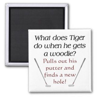 What does Tiger do? Funny Golf Fridge Magnet