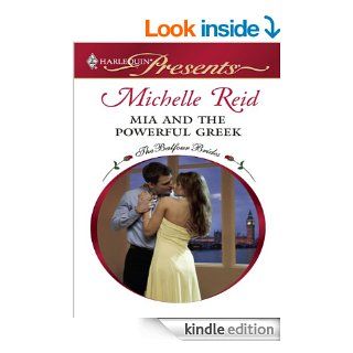 Mia and the Powerful Greek   Kindle edition by Michelle Reid. Romance Kindle eBooks @ .