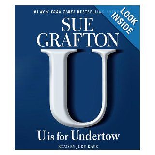U is For Undertow Sue Grafton, Judy Kaye 9780449010044 Books