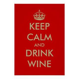 Keep calm and drink wine poster art