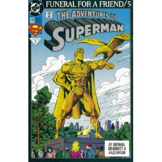 The Adventures Of Superman #499  Grave Obsession (Funeral For A Friend   DC Comics) Jerry Ordway, Tom Grummett Books