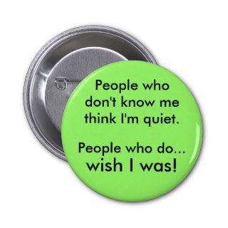 I'm quiet pinback button