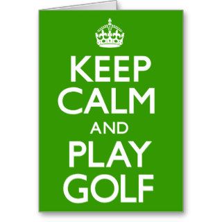 Keep Calm and Play Golf (Carry On) Cards