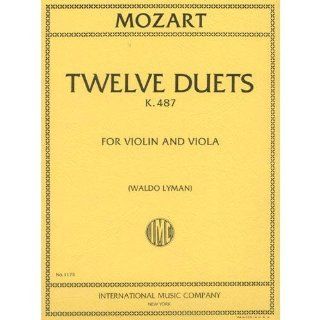 Mozart, W.A.   12 Duets, K. 487   Violin and Viola   edited by Waldo Lyman   International Music Co. Musical Instruments