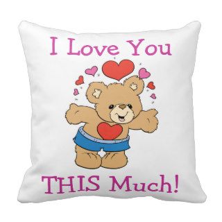 love you THIS much valentine teddy bear design Pillow