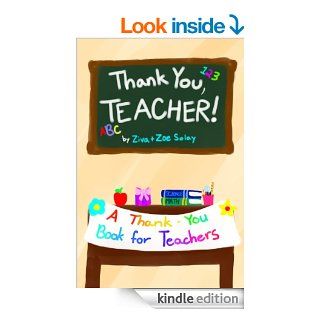 Thank You, Teacher A Thank You Gift Book for Teachers eBook Ziva Solay, Zoe Solay Kindle Store