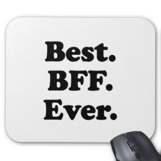 Best BFF Ever Mouse Pads