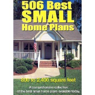 506 Best Small Home Plans Debra Cochran 9781893536081 Books