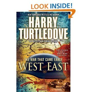 The War That Came Early West and East Harry Turtledove 9780345491848 Books