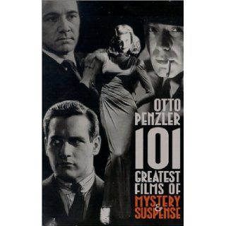 The 101 Greatest Mystery Films Otto Penzler 9780743407175 Books