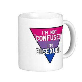 I'm Not Confused, I'm Bisexual Coffee Mugs