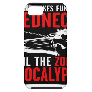 Everyone Makes Fun of the Redneck  Zombie Attack Case For iPhone 5/5S