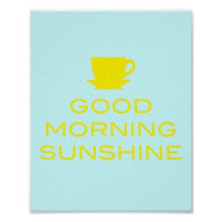 Good Morning Sunshine   Square Poster