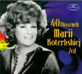 The Best Singers From Poland Maria Koterbska Music