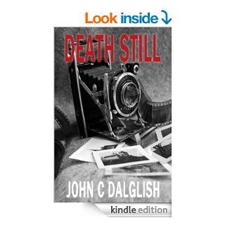 DEATH STILL (Det. Jason Strong (CLEAN SUSPENSE Book 7) eBook JOHN C. DALGLISH Kindle Store