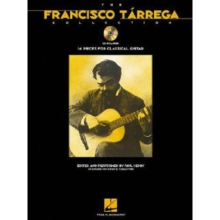The Francisco Tarrega Collection Book/CD Pack Francisco Tarrega 9780793560523 Books