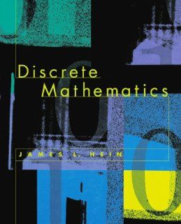 Discrete Mathematics (Jones and Bartlett Books in Computer Science) James Hein 9780867204964 Books