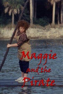 Maggie and the Pirate Movies & TV