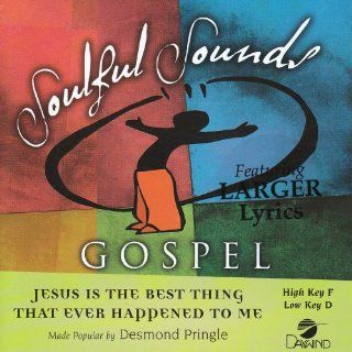 Jesus Is The Best Thing That Ever Happened To Me [Accompaniment/Performance Track] Music