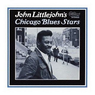 John Littlejohn   Chicago Blues Stars [Japan LTD Mini LP CD] PCD 93732 Music