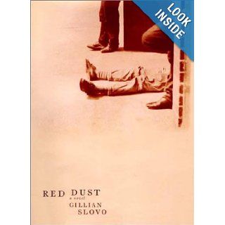 Red Dust A Novel Gillian Slovo 9780393041484 Books