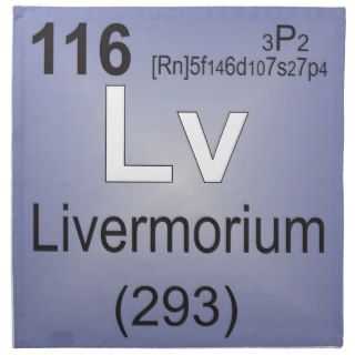Livermorium Individual Element   Periodic Table Printed Napkin