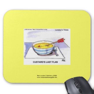 Custards Last Flan Funny Cartoon Mouse Pad