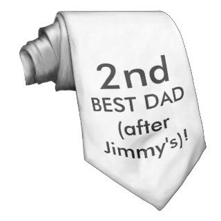 2nd Best Dad (after Jimmy's) Tie