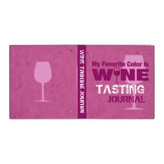 Favorite Color Is Wine Journal Vinyl Binder