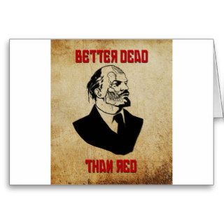 Zombie Lenin; Better Dead Than Red Greeting Cards