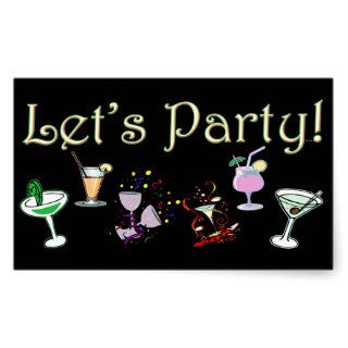 Its Party Time   Margarita Martini Wine Chamagne Sticker