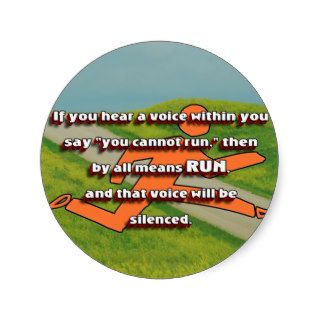 RUN   Silence the Voice  Inspirational CC Round Sticker