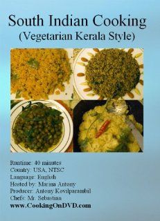 South Indian Cooking (Vegetarian Kerala style) Marina Antony, Antony Kovilparambil Movies & TV