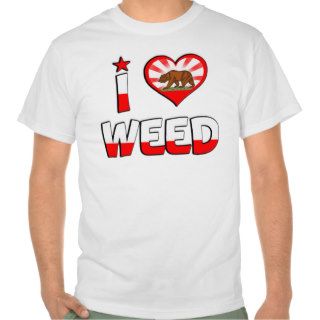 Weed, CA T shirts